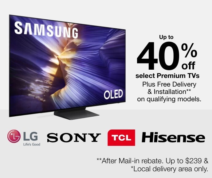 Up to 40% off select Premium TVs